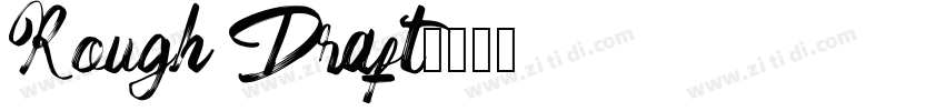 Rough Draft字体转换